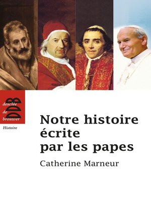 cover image of Notre histoire écrite par les papes